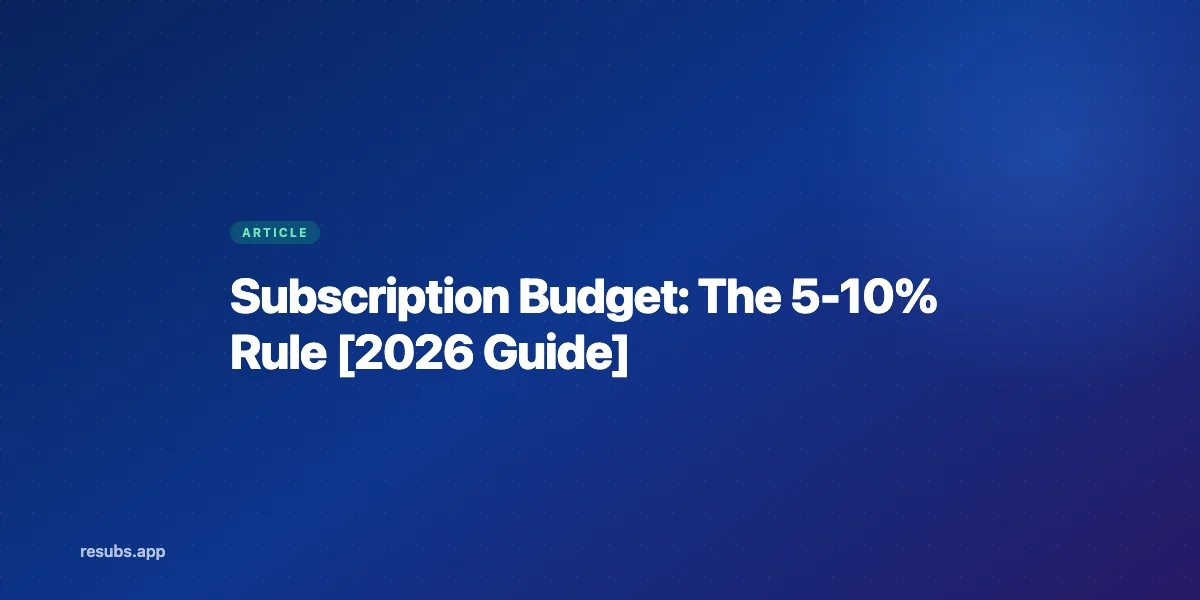 How Much Should You Spend on Subscriptions?