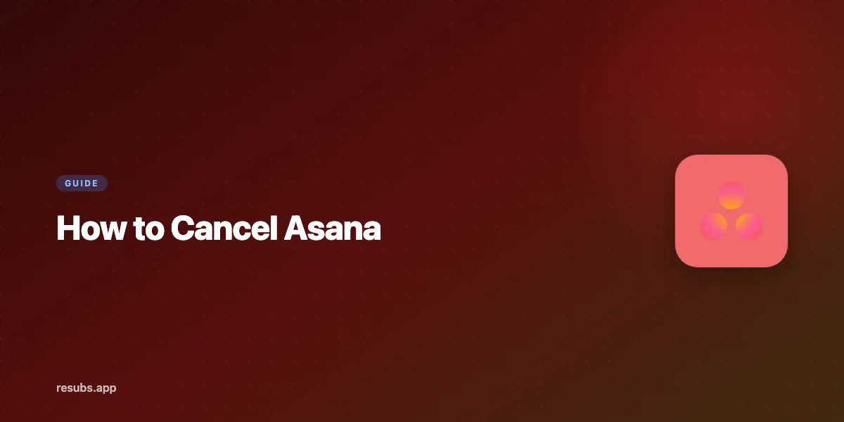 How to Cancel Asana