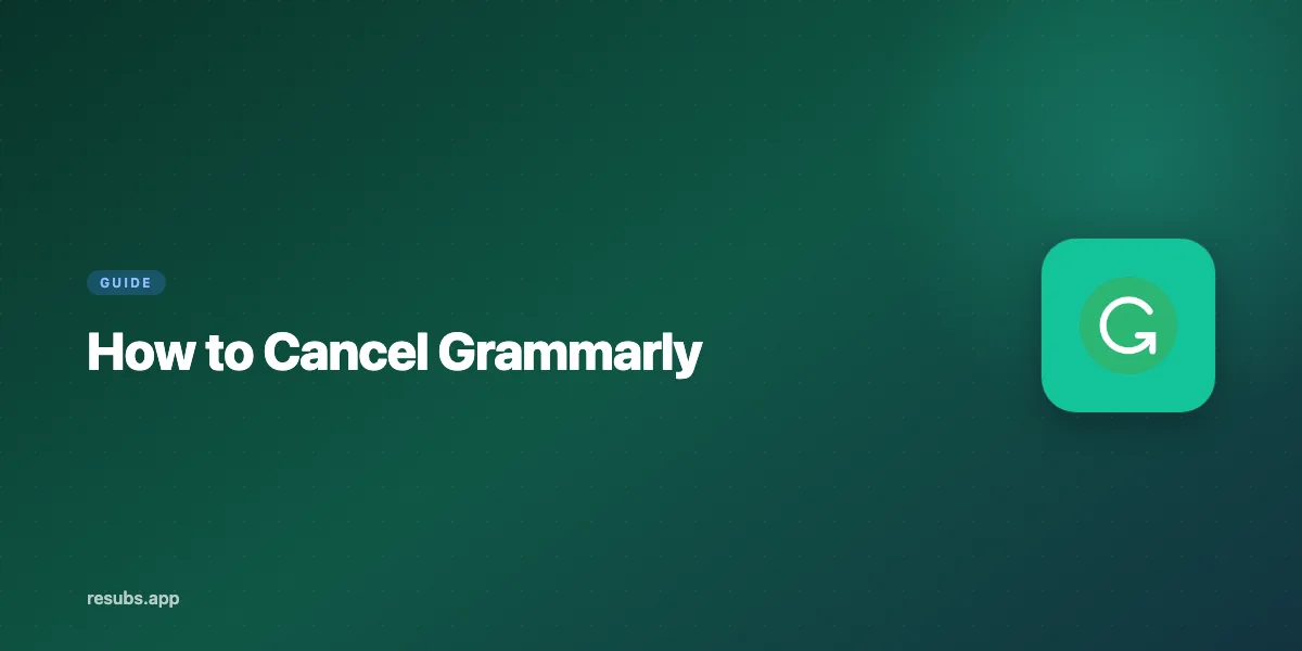 How to Cancel Grammarly