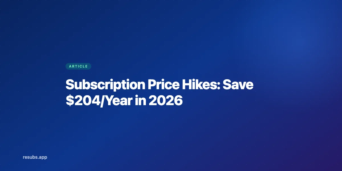 What to Do When Your Subscriptions Raise Prices